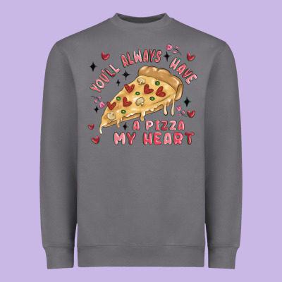 You'll Always Have A Pizza My Heart Heavyweight Sweatshirt Designed By Maliassmallbusiness