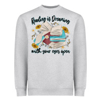 Heather Grey reading is dreaming with your eyes open Heavyweight Sweatshirt - MaliasSmallBusiness