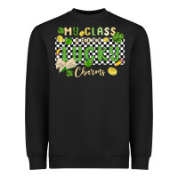 Black my class is full of lucky charms Heavyweight Sweatshirt - MaliasSmallBusiness