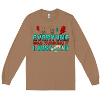 Toasted Coconut everyone was thinking it i just said Long Sleeve Tee - NancyCooperArtShop