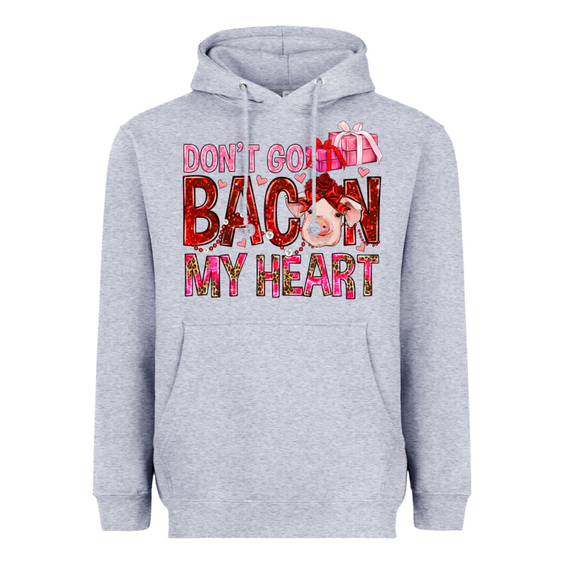 Don't Go Bacon My Heart Valentine's Day Heavyweight Hoodie by HowdyJamesFarm | Teevron
