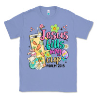 Colony Blue easter jesus fills my cup Classic Tee - MaliasSmallBusiness