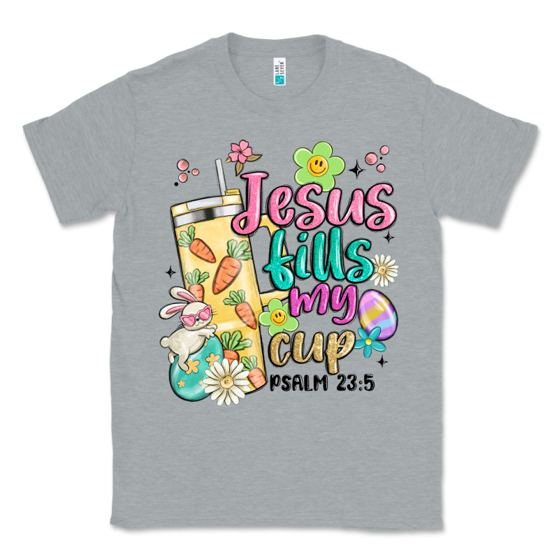 Easter Jesus Fills My Cup Classic Tee by MaliasSmallBusiness | Teevron