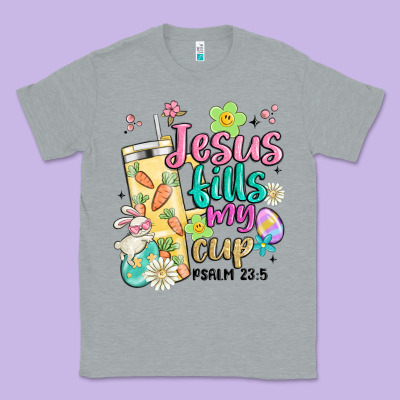 Easter Jesus Fills My Cup Classic Tee Designed By Maliassmallbusiness
