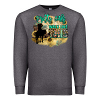 Charcoal Heather Pretty girls walk like this Premium Sweatshirt - HowdyJamesFarm