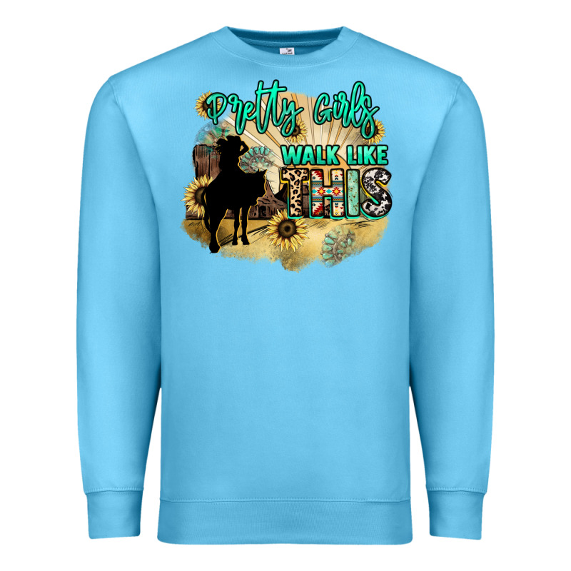Pretty Girls Walk Like This Premium Sweatshirt by HowdyJamesFarm | Teevron