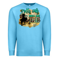 Ocean Blue Pretty girls walk like this Premium Sweatshirt - HowdyJamesFarm