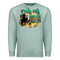 Seafoam Pretty girls walk like this Premium Sweatshirt - HowdyJamesFarm