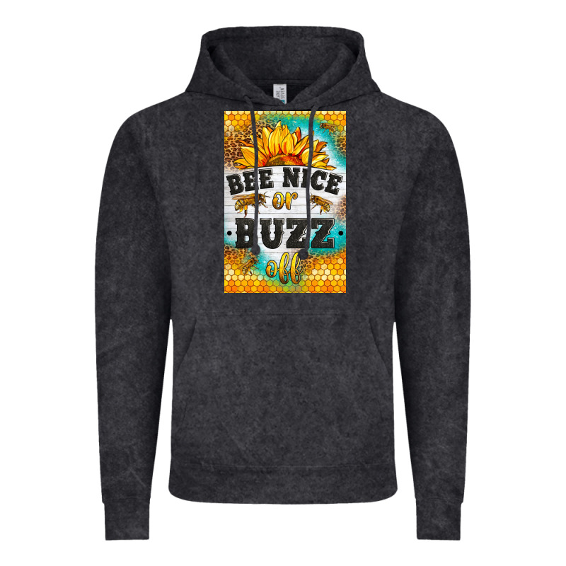 Bee Nice Or Buzz Off Vintage Hoodie by LillyAllenDesigns | Teevron