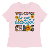 Bubblegum Pink welcome to our beautiful chaos Ladies Tee - HRA Design Shop