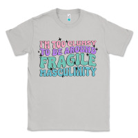 Moon Dust i'm too clumsy to be around fragile masculinity Classic Tee - MaliasSmallBusiness