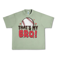 Oil Green that's my bro Urban Heavy Tee - MaliasSmallBusiness