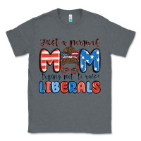 Charcoal Heather just a normal mom trying not to raise liberals Classic Tee - MaliasSmallBusiness