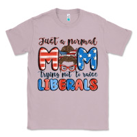 Lilac just a normal mom trying not to raise liberals Classic Tee - MaliasSmallBusiness