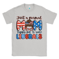Moon Dust just a normal mom trying not to raise liberals Classic Tee - MaliasSmallBusiness