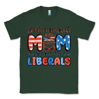 Sports Green just a normal mom trying not to raise liberals Classic Tee - MaliasSmallBusiness