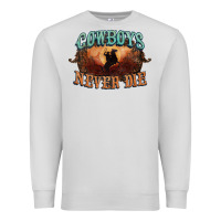 Dove Grey Cowboys never die Premium Sweatshirt - HowdyJamesFarm