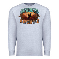 Heather Grey Cowboys never die Premium Sweatshirt - HowdyJamesFarm