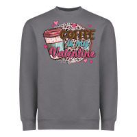 Storm coffee is my valentine Heavyweight Sweatshirt - MaliasSmallBusiness