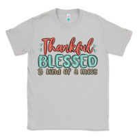 Moon Dust thankful blessed and kind of a mess Classic Tee - MaliasSmallBusiness
