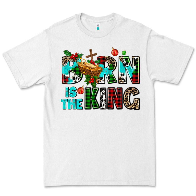 Born Is The King Premium Tee by AdoDesignShop | Teevron