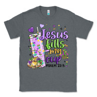 Charcoal Heather mardi gras jesus fills my cup Classic Tee - MaliasSmallBusiness