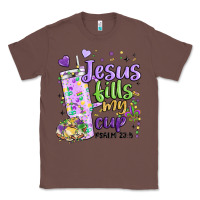 Chestnut mardi gras jesus fills my cup Classic Tee - MaliasSmallBusiness
