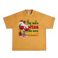 Peanut Butter The more wine the more merry Urban Heavy Tee - AdoDesignShop