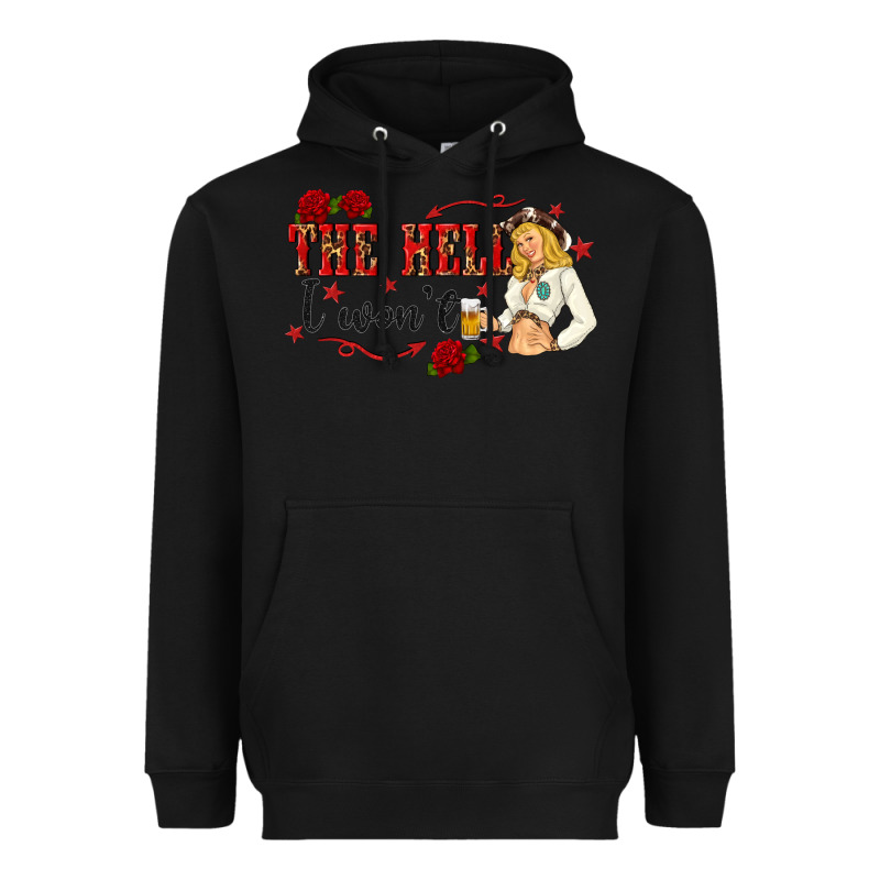 The Hell I Wont With Sassy Pinup Cowgirl Heavyweight Hoodie by texasbilliewilder | Teevron