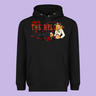 The Hell I Wont With Sassy Pinup Cowgirl Heavyweight Hoodie Designed By Texasbilliewilder