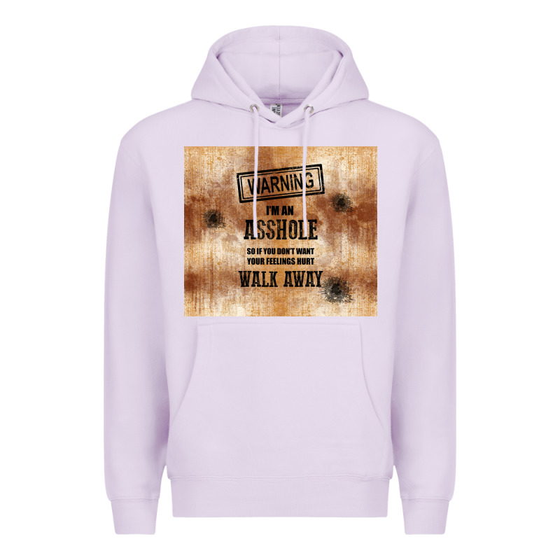 Warning I'm An Asshole With Rusty Background Premium Hoodie by TumblerDesignByShophia | Teevron