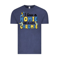 Vintage Denim i have homie with an extra chromie Vintage Tee - MaliasSmallBusiness