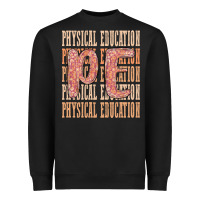 Physical Education Heavyweight Sweatshirt | Teevron