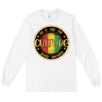 White do it for the culture black history Long Sleeve Tee - MaliasSmallBusiness