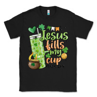 Black st. patricks day jesus fills my cup Classic Tee - MaliasSmallBusiness