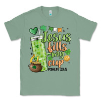 Sage st. patricks day jesus fills my cup Classic Tee - MaliasSmallBusiness