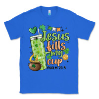 True Royal st. patricks day jesus fills my cup Classic Tee - MaliasSmallBusiness