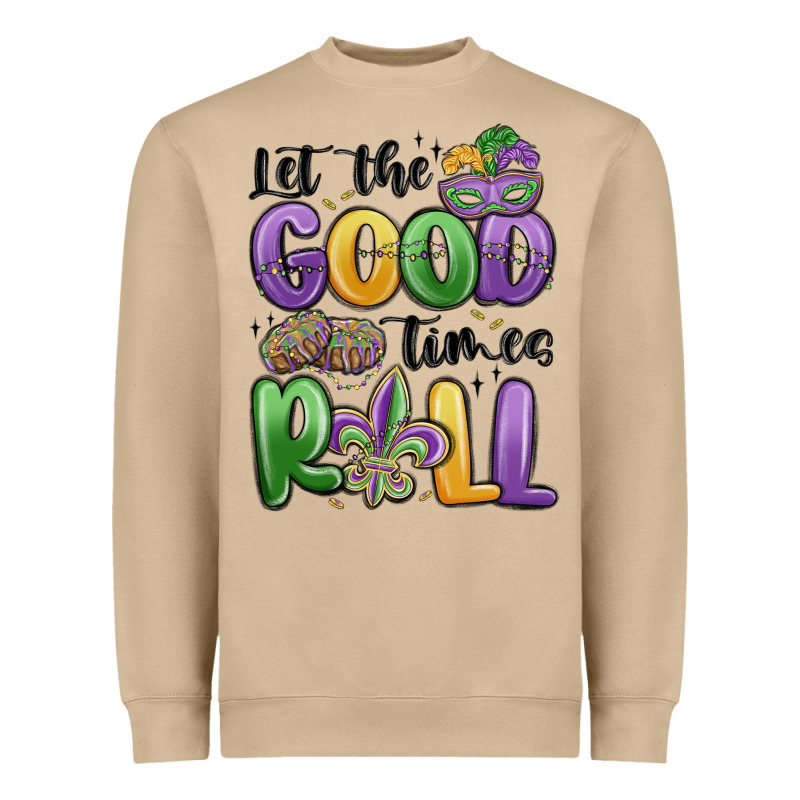 Let The Good Times Roll Heavyweight Sweatshirt by MaliasSmallBusiness | Teevron