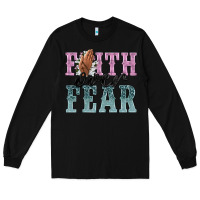 Black faith over fear Long Sleeve Tee - NancyCooperArtShop