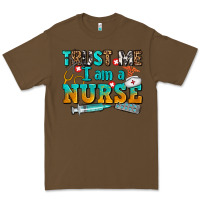 Cacao trust me i am a nurse Premium Tee - AdoDesignShop