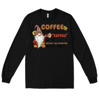 Black coffee spelled backwards is eeffoc & i don't give Long Sleeve Tee - MaliasSmallBusiness