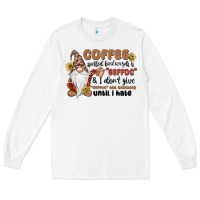 White coffee spelled backwards is eeffoc & i don't give Long Sleeve Tee - MaliasSmallBusiness
