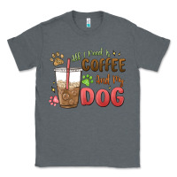Charcoal Heather all i need is coffee and my dog Classic Tee - MaliasSmallBusiness
