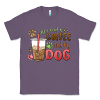 Lavender all i need is coffee and my dog Classic Tee - MaliasSmallBusiness
