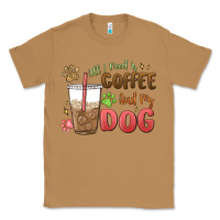 Toasted Coconut all i need is coffee and my dog Classic Tee - MaliasSmallBusiness