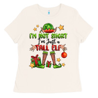 Bone im not  im just a tall elf Ladies Tee - FaDigitalArtStudio