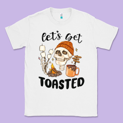 Let's Get Toasted Camping Classic Tee Designed By Maliassmallbusiness