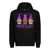 Black I need more beads with gnomies Premium Hoodie - HowdyJamesFarm