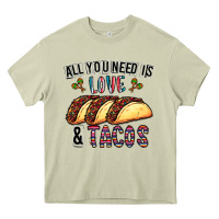 Mossy All You Need Is Love And Tacos Heavy Core Tee - CowhideDigitalArt