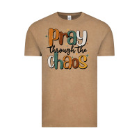 Pray Throthe Chaos Vintage Tee | Teevron